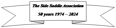 Ribbon: Curved and Tilted Up: The Side Saddle Association  50 years 1974 – 2024  Side